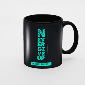 Never Give Up Printed Coffee Cearmic Mug (350 Ml) - Image 3