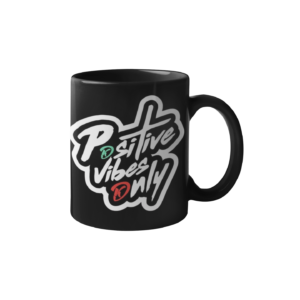 Positive Vibes Only Coffee Ceramic Mug (350 ml) - Image 1