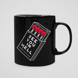 See You In Hell Printed Coffee Cearmic Mug (350 Ml) - Image 2