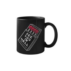 See You In Hell Printed Coffee Cearmic Mug (350 Ml) - Image 1